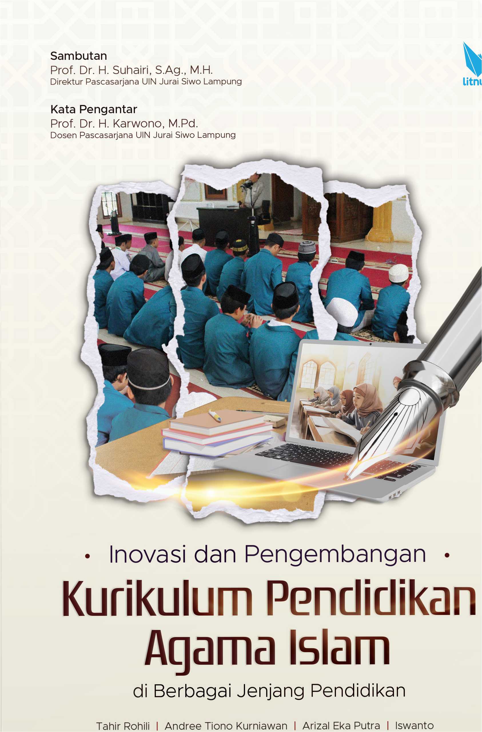 INOVASI DAN PENGEMBANGAN KURIKULUM PENDIDIKAN AGAMA ISLAM   DI BERBAGAI JENJANG PENDIDIKAN